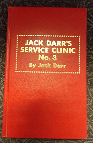 Stock image for JACK DARR'S SERVICE CLINIC NO. THREE for sale by Russ States