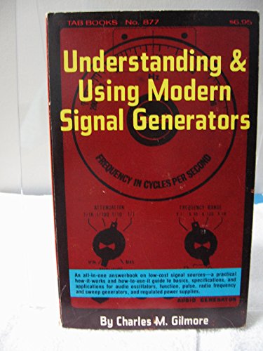 Understanding and Using Modern Signal Generators