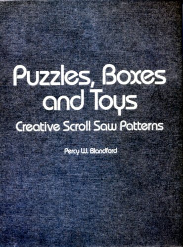 9780830667062: Puzzles, Boxes, and Toys: Creative Scroll Saw Patterns