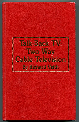 Stock image for Talk-back TV: Two-way cable television for sale by Phatpocket Limited