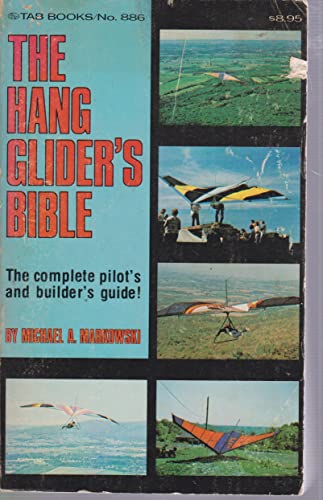 Stock image for The Hang Glider's Bible for sale by ThriftBooks-Dallas