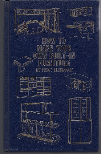 Imagen de archivo de How to make your own built-in furniture a la venta por Jenson Books Inc