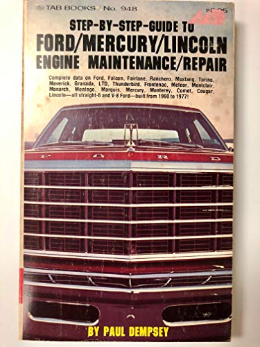 Stock image for Step-by-step-guide to Ford/Mercury/Lincoln engine maintenance/repair for sale by Booksavers of Virginia