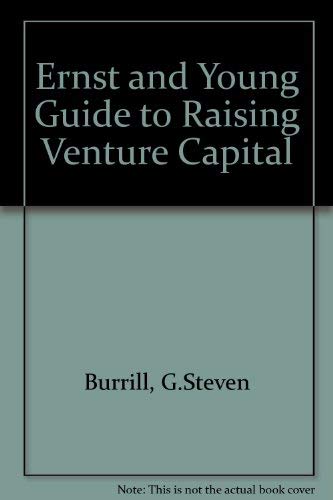 Beispielbild fr The Entrepreneur's Guide to Raising Venture Capital zum Verkauf von The Maryland Book Bank