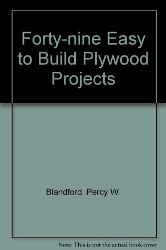 9780830673445: Forty-nine Easy to Build Plywood Projects