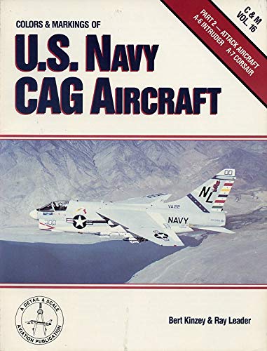 9780830675401: Colors and Markings of the U.S. Navy Cag Aircraft, Part 2: Attack Aircraft: Pt. 2