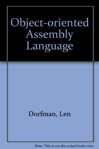 Stock image for Object-Oriented Assembly Language for sale by Jenson Books Inc