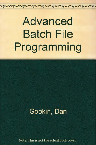 Stock image for Advanced MS-DOS Batch File Programming for sale by ThriftBooks-Dallas