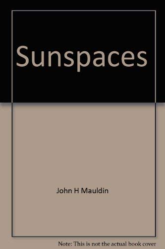 Beispielbild für Sunspaces: Home additions for year-round natural living zum Verkauf von Discover Books