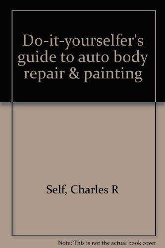 9780830679492: Do-it-yourselfer's guide to auto body repair & painting