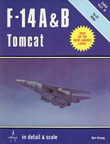 Beispielbild fr F-14 A & B Tomcat in Detail & Scale (Su-22 Killer; D& S Vol. 9 zum Verkauf von Jeff Stark