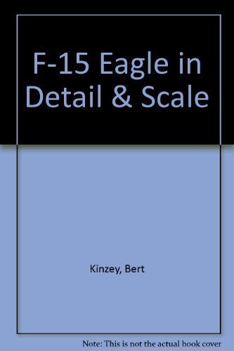 Beispielbild fr F-15 Eagle in detail & scale - D&S Vol. 14 zum Verkauf von HPB-Emerald