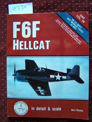 Beispielbild fr F6F Hellcat in Detail and Scale - D S Vol. 26 zum Verkauf von Books of the Smoky Mountains