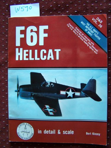Imagen de archivo de F6F Hellcat in Detail and Scale - D S Vol. 26 a la venta por Books of the Smoky Mountains