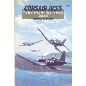 Beispielbild fr Corsair Aces: The Bent-Wing Bird over the Pacific zum Verkauf von Stan Clark Military Books