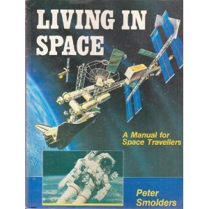 Stock image for Living in Space: A Handbook for Space Travellers for sale by Ground Zero Books, Ltd.