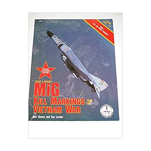 Beispielbild fr MiG Kill Markings from the Vietnam War, Part 1: U.S. Air Force Aircraft (Colors & Markings, Vol. 12) zum Verkauf von 3rd St. Books