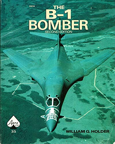 Stock image for The B-1 Bomber - Aero Series 35 for sale by Coas Books