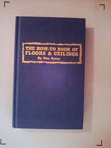 9780830689989: The how-to book of floors & ceilings
