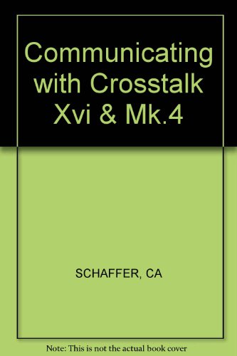 Communicating With Crosstalk XVI and Crosstalk Mark 4