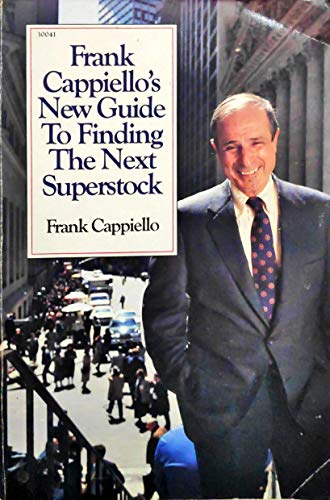 Stock image for Frank Cappiello's New Guide to Finding the Next Superstock for sale by SecondSale
