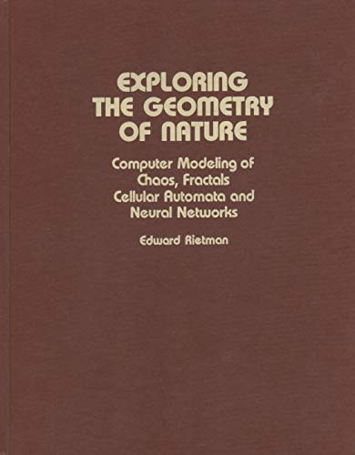 Beispielbild fr Exploring the Geometry of Nature: Computer Modeling of Chaos, Fractals, Cellular Automata, and Neural Networks (Advanced Programming Technology) zum Verkauf von ThriftBooks-Atlanta