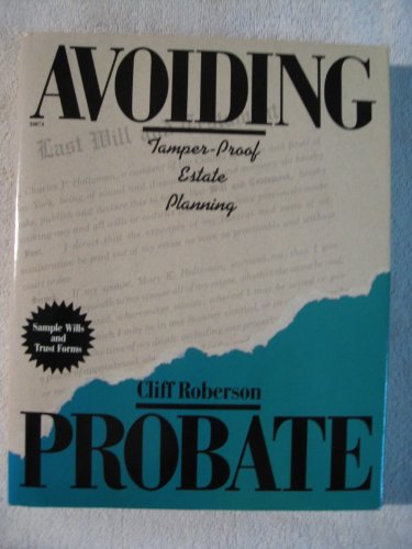 Beispielbild fr Avoiding Probate: Tamper-Proof Estate Planning zum Verkauf von Wonder Book
