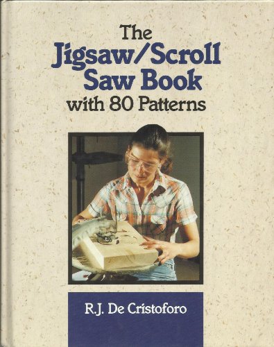 Beispielbild fr The jigsaw/scroll saw book, with 80 patterns zum Verkauf von SecondSale