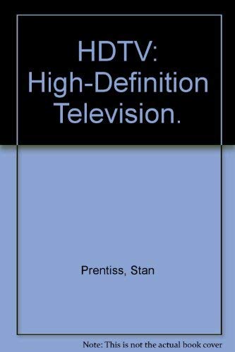 Beispielbild fr HDTV: High-definition television zum Verkauf von Front Cover Books