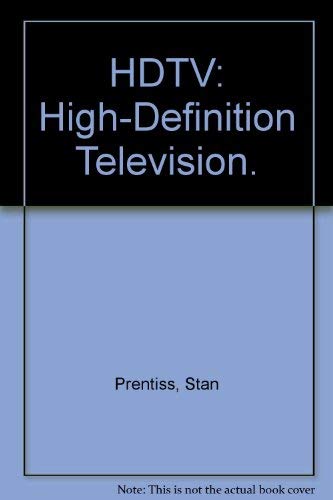 Stock image for HDTV : High-Definition Television for sale by Better World Books