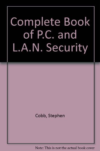 Stock image for The Stephen Cobb Complete Book of PC and Lan Security for sale by HPB-Red