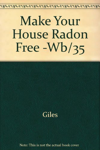 9780830692910: Make Your House Radon Free