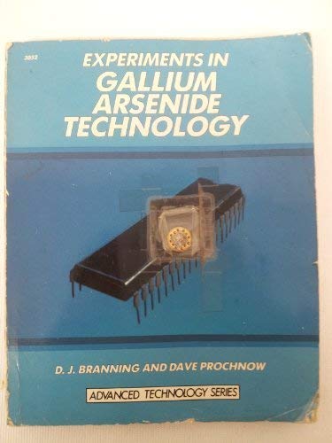 9780830693528: Experiments in Gallium Arsenide Technology (Advanced Technology Series)