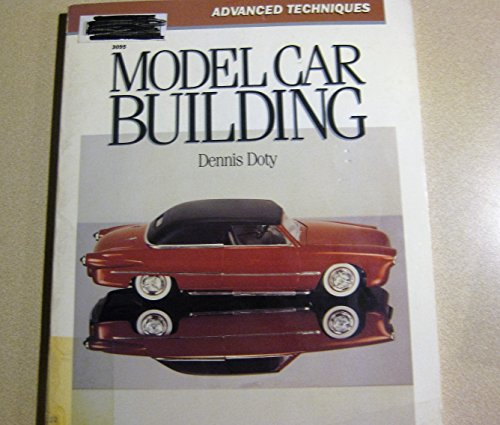 Stock image for Model Car Building: Advanced Techniques for sale by Books of the Smoky Mountains