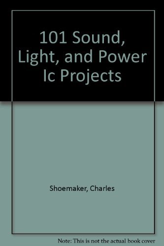Imagen de archivo de 101 Sound, Light, and Power Ic Projects a la venta por HPB-Ruby