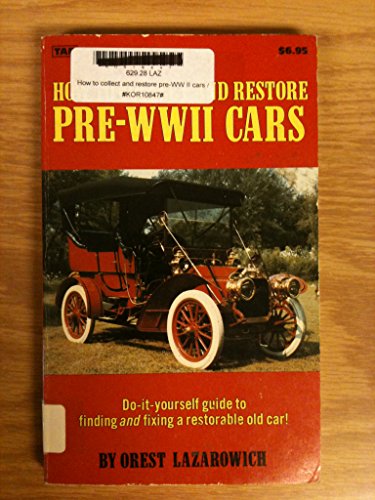 9780830696222: How to Collect and Restore Pre-Ww II Cars