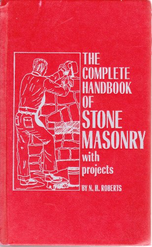 Stock image for The Complete Handbook of Stone Masonry.with Projects for sale by First Choice Books