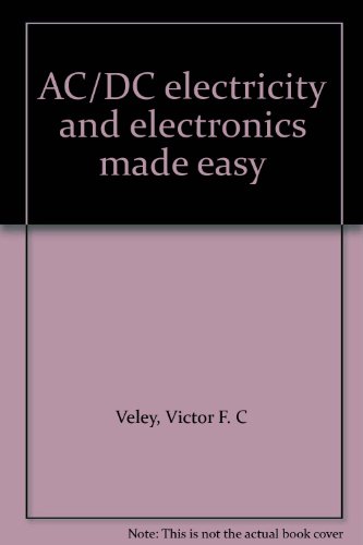 Imagen de archivo de AC/DC electricity and electronics made easy a la venta por Wonder Book