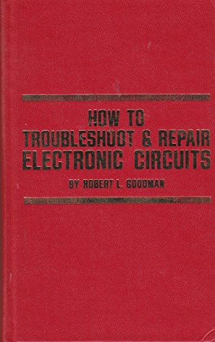 Stock image for How to Troubleshoot and Repair Electronic Circuits for sale by Crotchety Rancher's Books