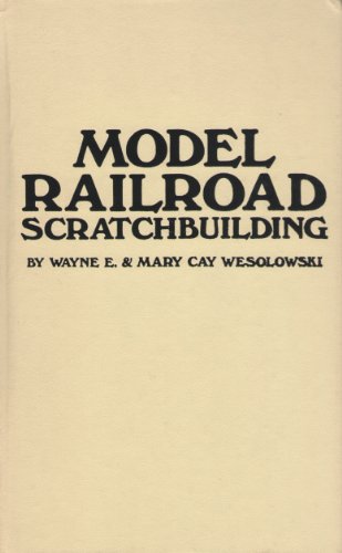 Beispielbild fr Model Railroad Scratchbuilding zum Verkauf von HPB-Diamond