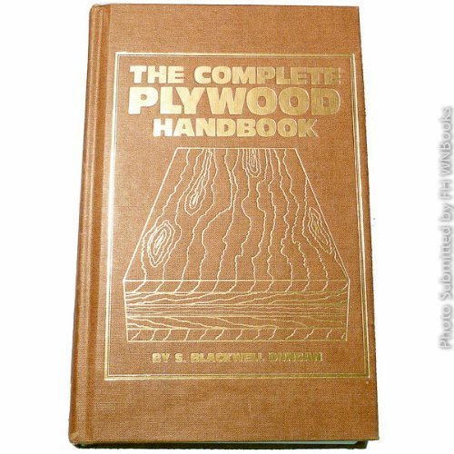 Imagen de archivo de The Complete Plywood Handbook a la venta por Better World Books: West