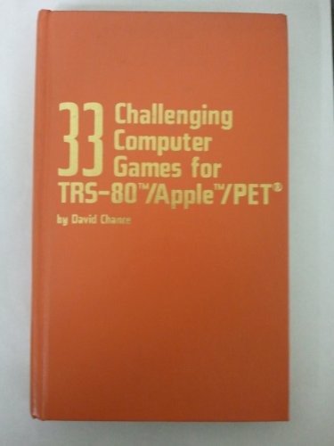 9780830697038: Title: 33 challenging computer games for TRS80ApplePET