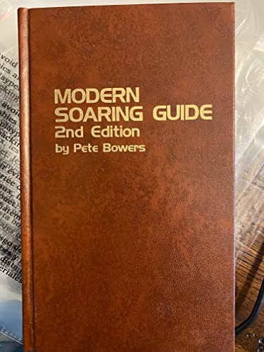 Modern Soaring Guide (Modern Aviation Series)