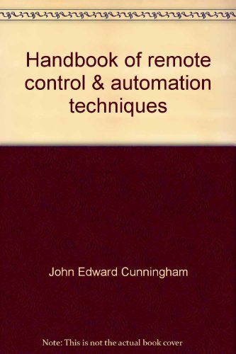 Handbook of Remote Control and Automation Techniques