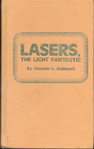 Stock image for Lasers : The Light Fantastic for sale by Better World Books