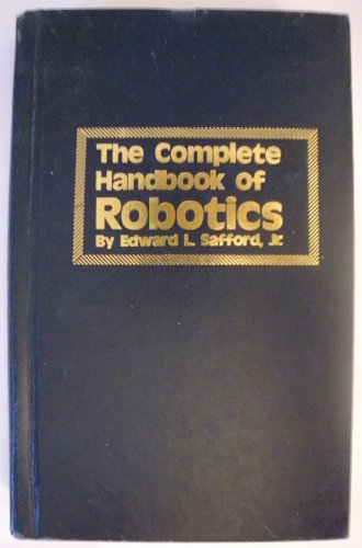 Imagen de archivo de The Complete Handbook of Robotics a la venta por Better World Books