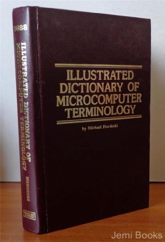 Stock image for Illustrated Dictionary of Microcomputer Terminology for sale by Callaghan Books South