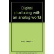 9780830698868: Digital interfacing with an analog world