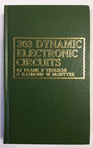 9780830699087: 303 dynamic electronic circuits