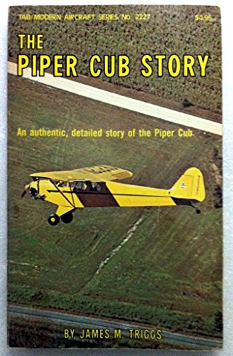 9780830699278: The Piper Cub story (Tab/Modern aircraft series)